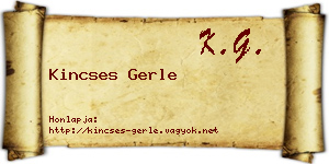 Kincses Gerle névjegykártya